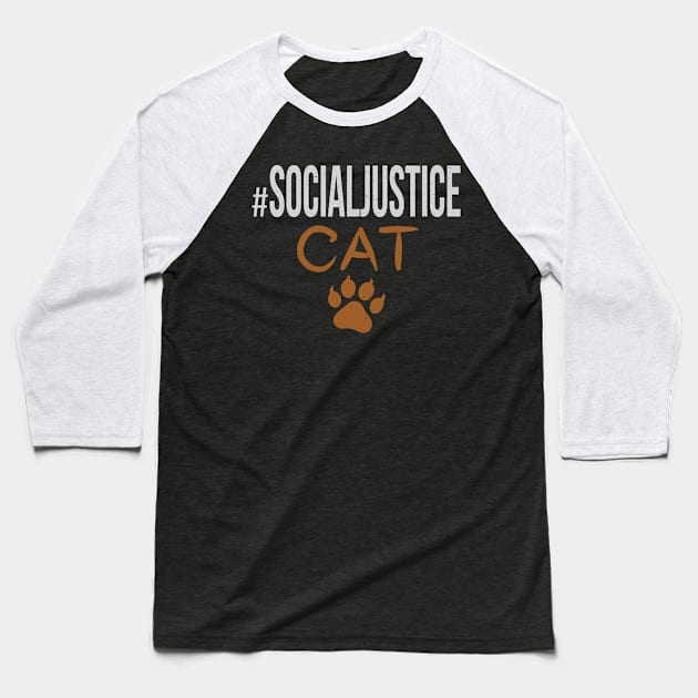 #SocialJustice Cat - Hashtag for the Resistance Baseball T-Shirt by Ryphna